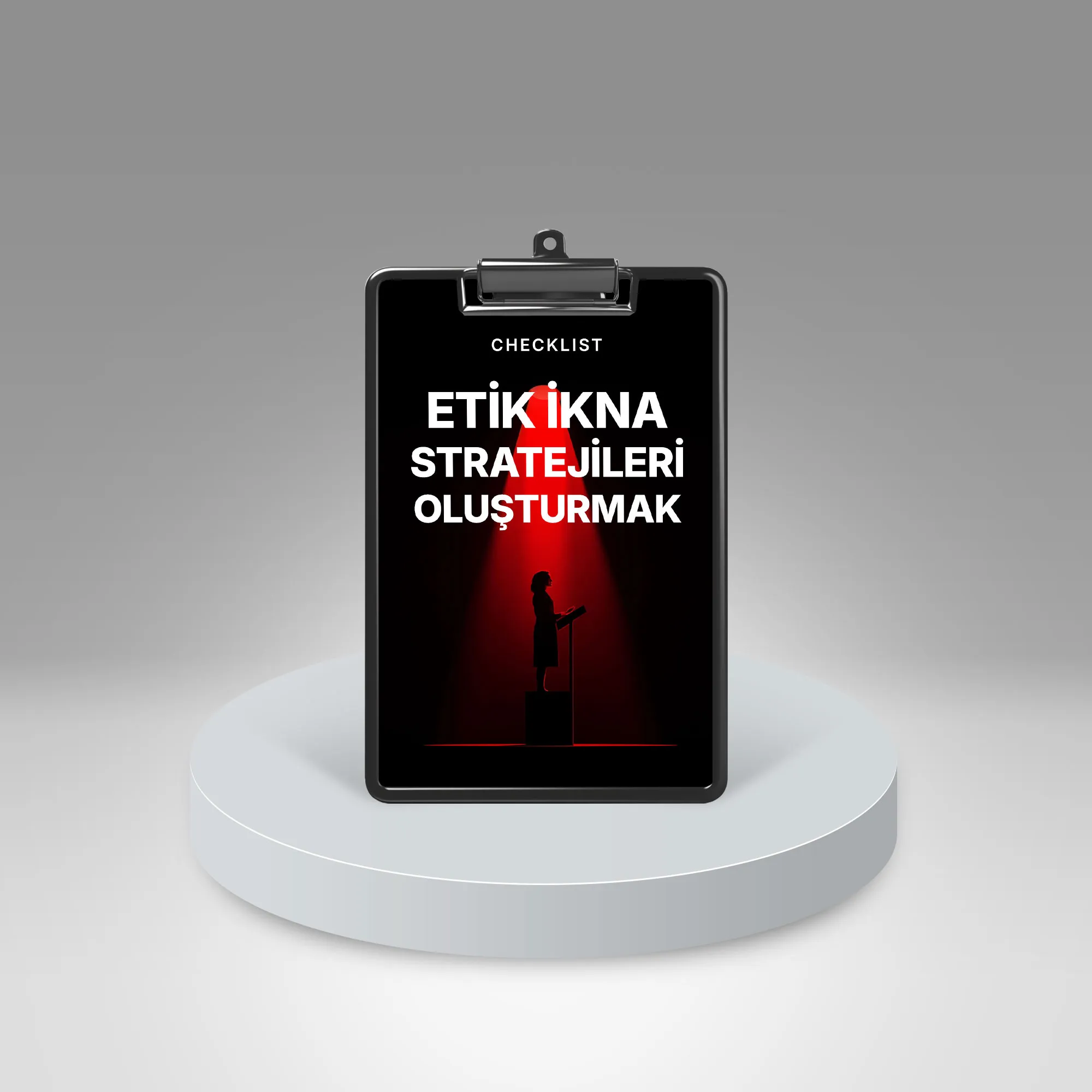 Etik İkna Stratejileri Oluşturmak