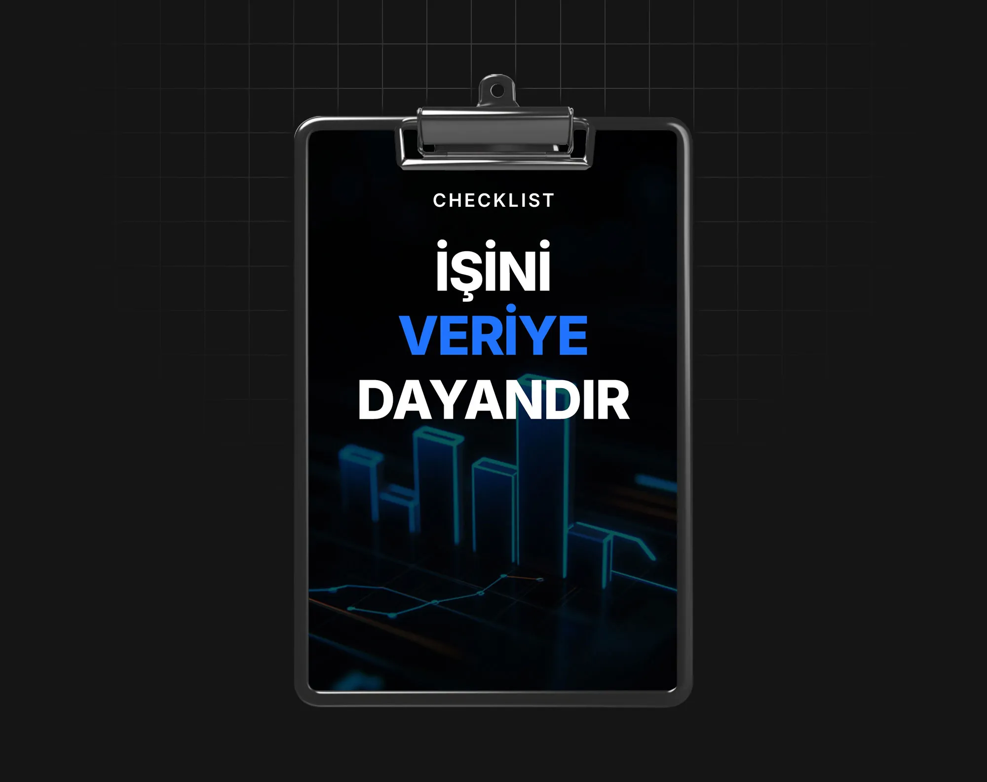 İşini Veriye Dayandır