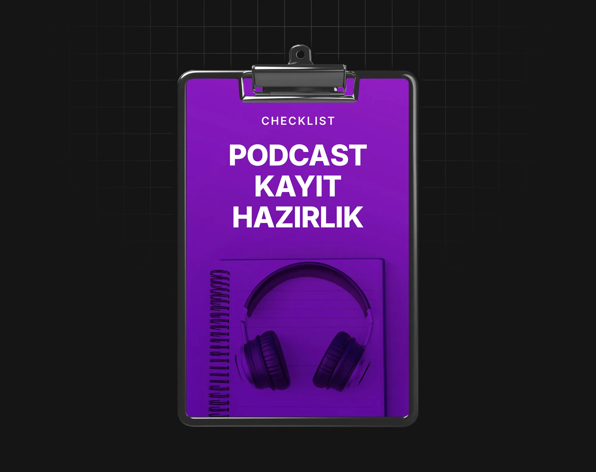 Podcast Kayıt Hazırlık