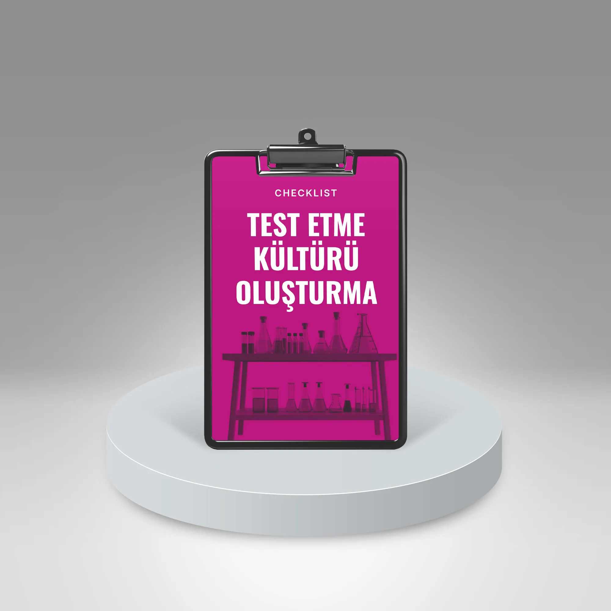 Test Etme Kültürü Oluşturma