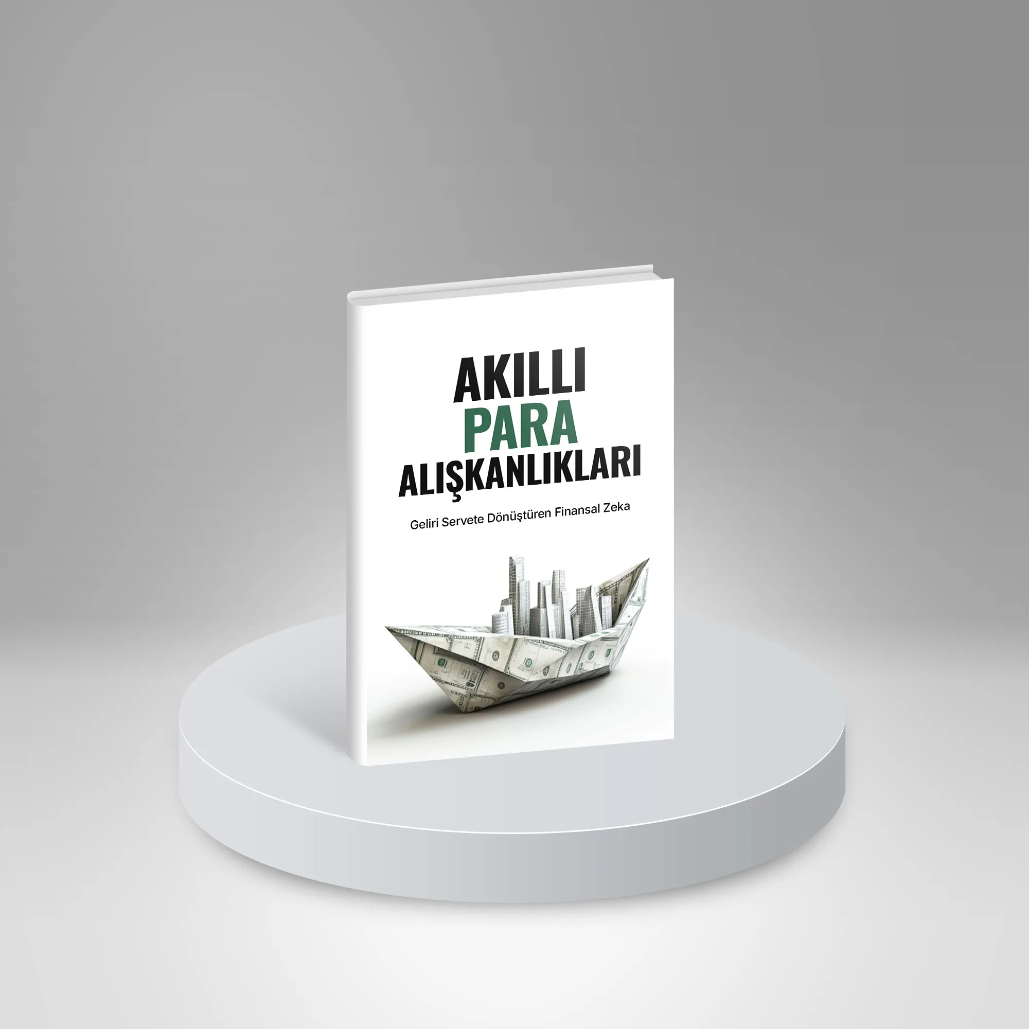 Akıllı Para Alışkanlıkları