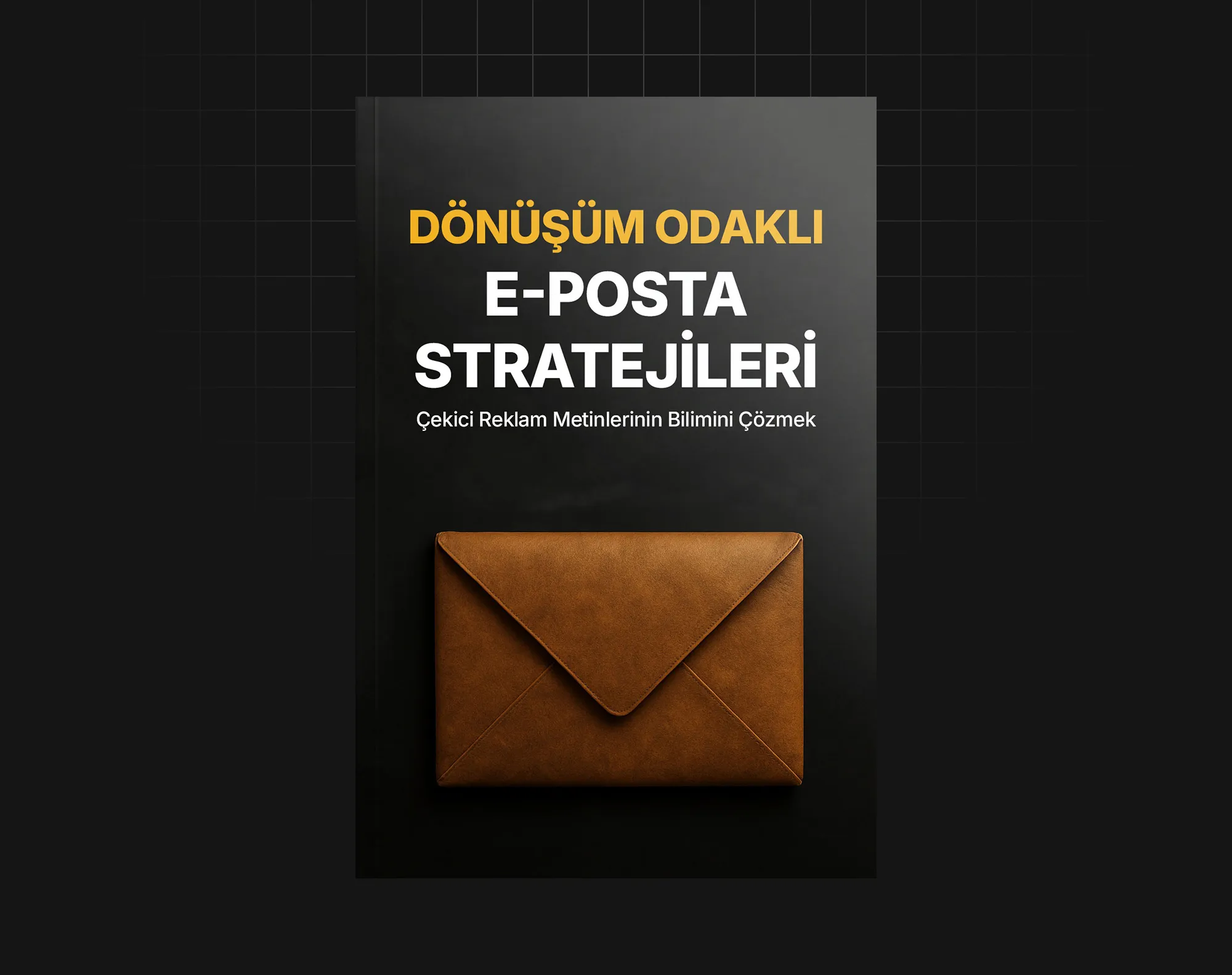 Dönüşüm Odaklı E-Posta Stratejileri
