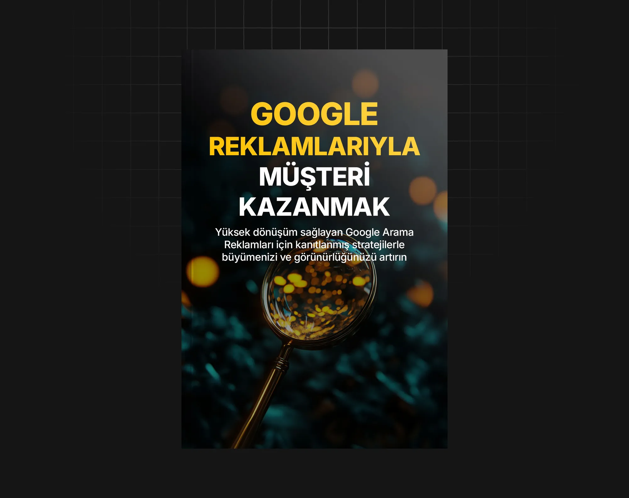 Google Reklamlarıyla Müşteri Kazanmak