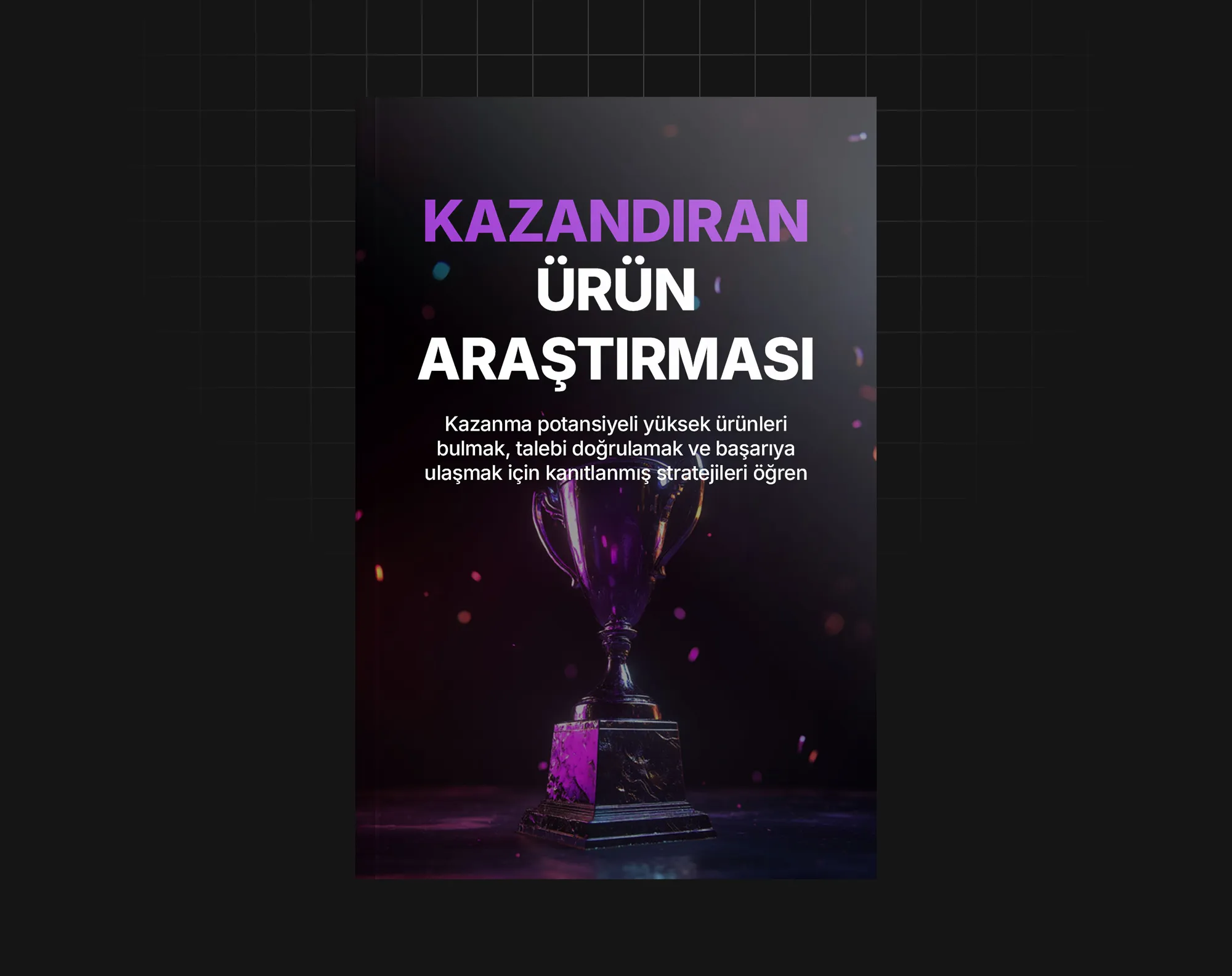 Kazandıran Ürün Araştırması