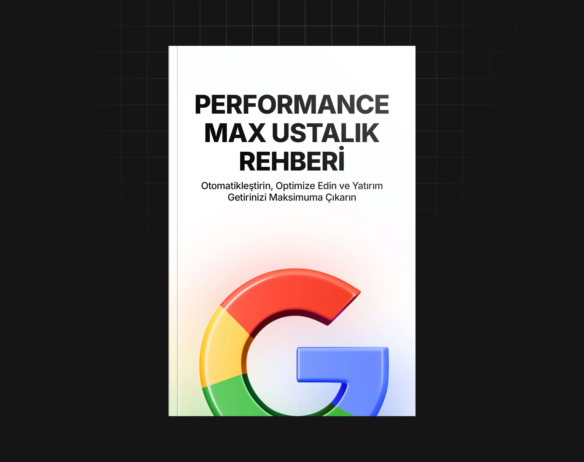 Performance Max Ustalık Rehberi