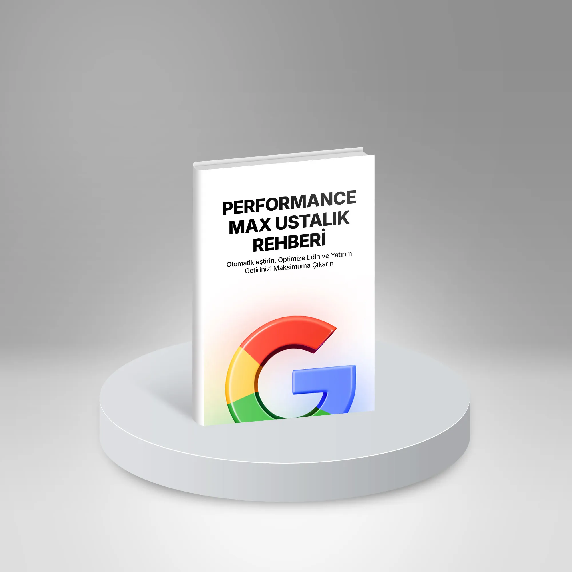 Performance Max Ustalık Rehberi