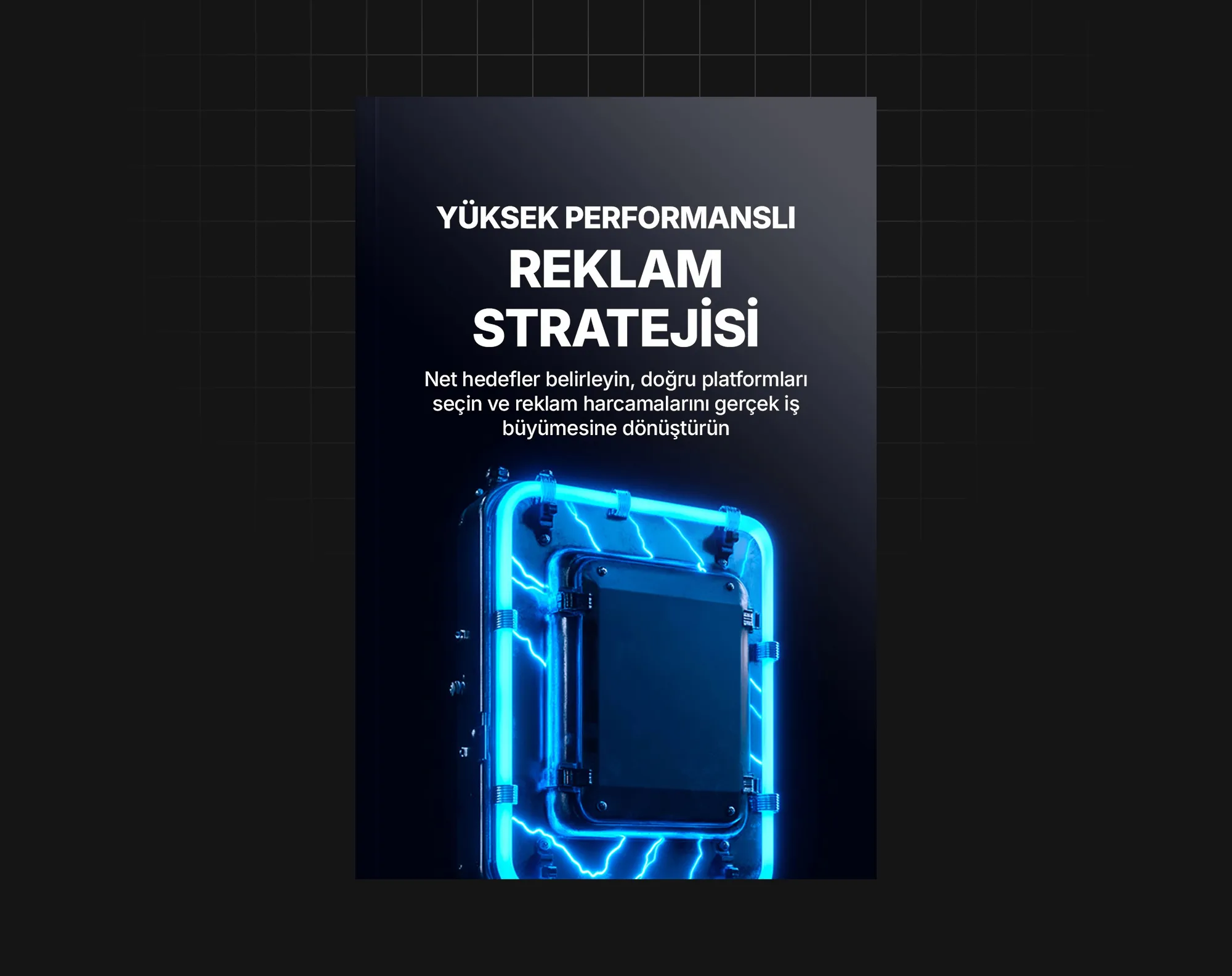 Yüksek Performanslı Reklam Stratejisi