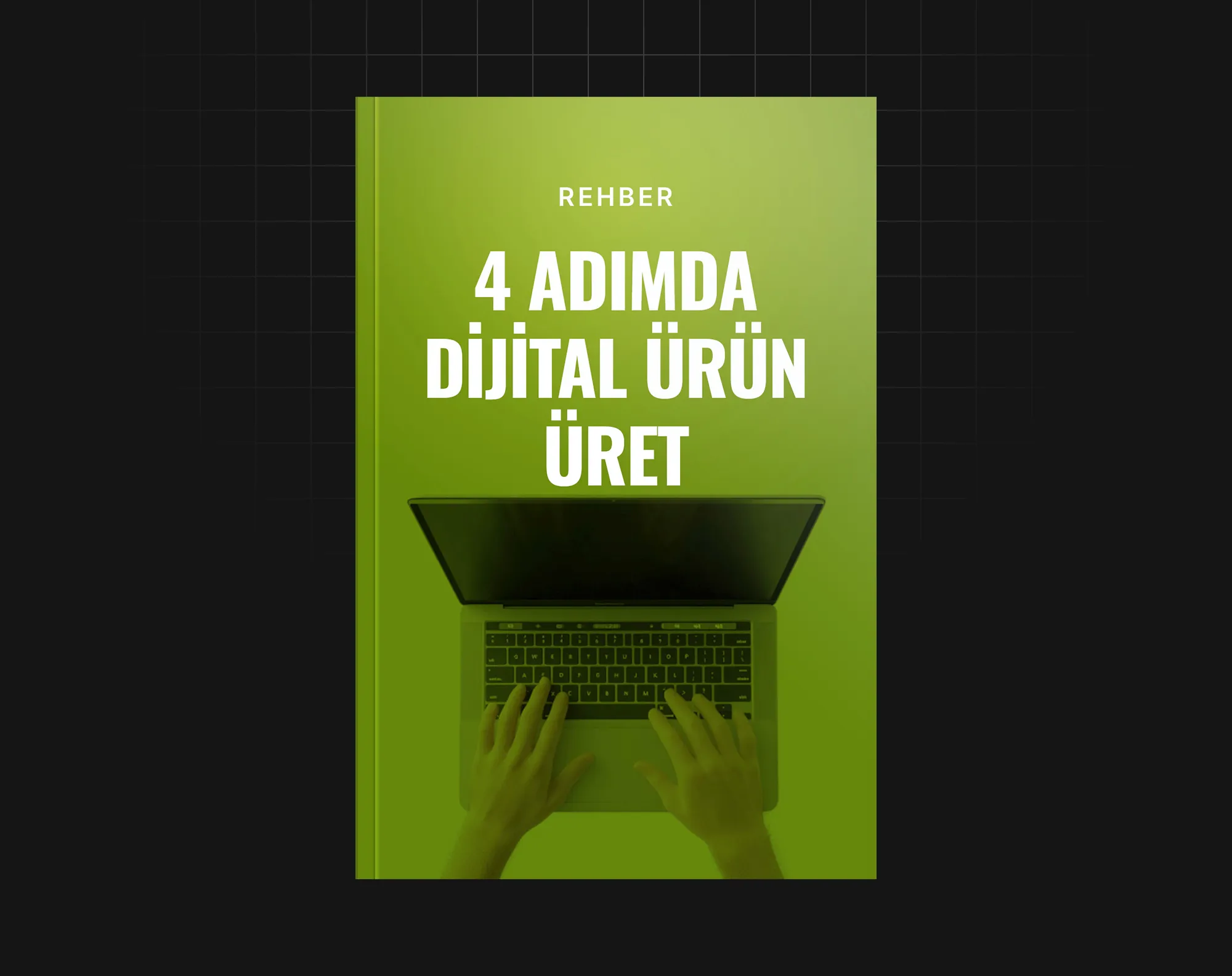 4 Adımda Dijital Ürün Üret