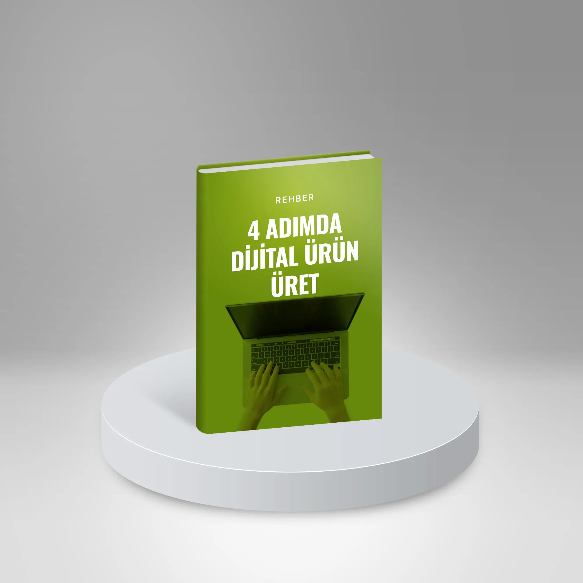 4 Adımda Dijital Ürün Üret