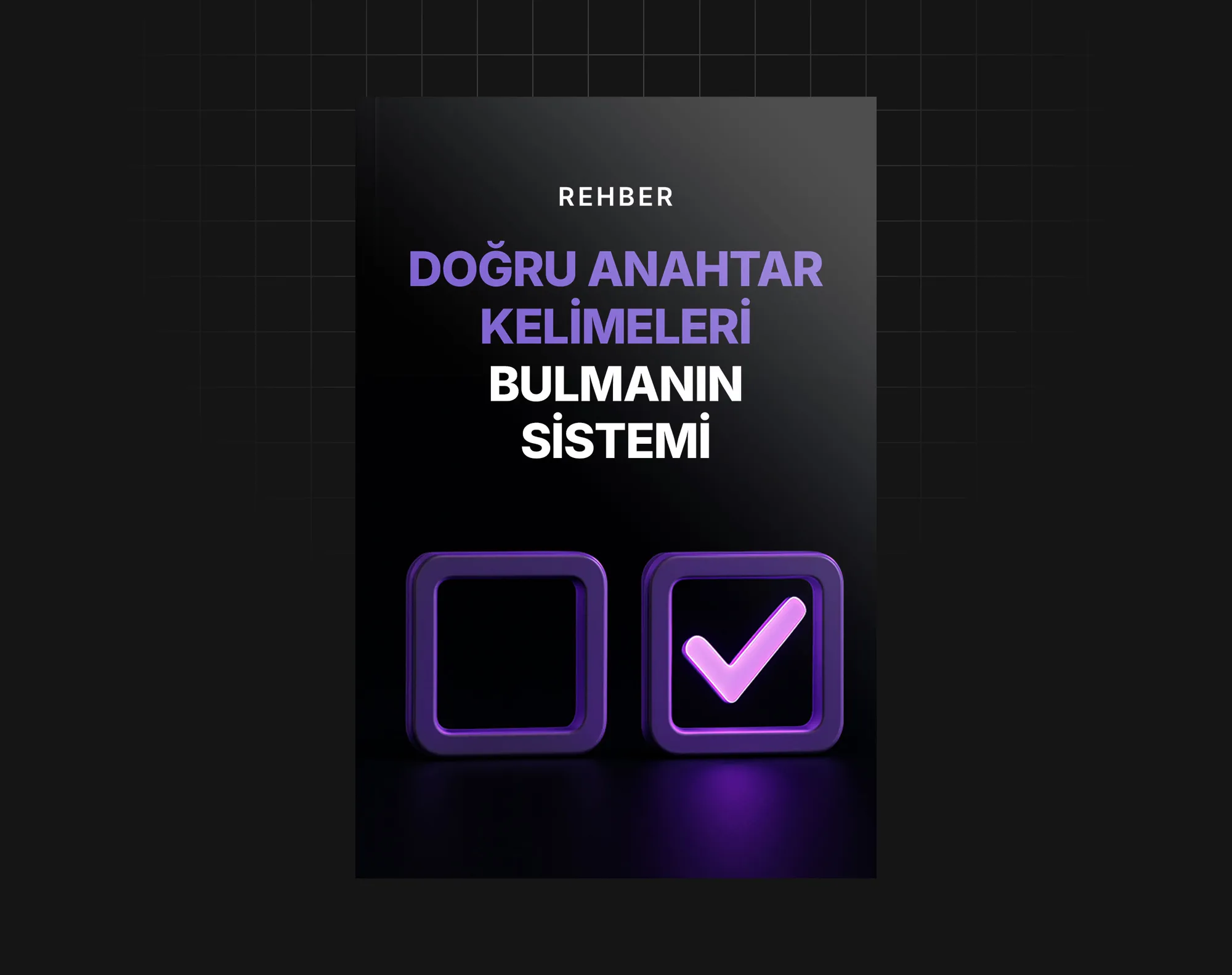 Doğru Anahtar Kelimeleri Bulmanın Sistemi