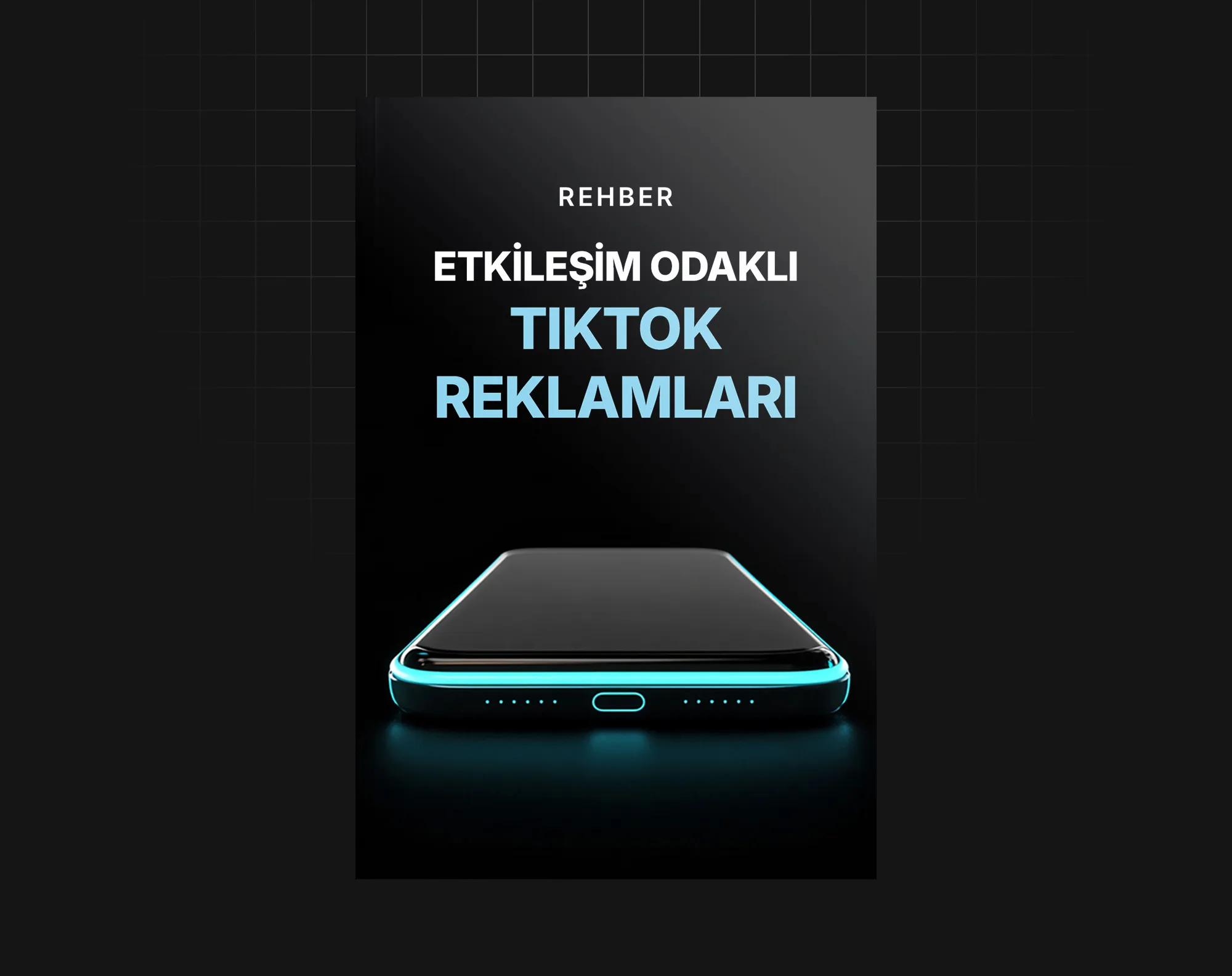 Etkileşim Odaklı Tiktok Reklamları