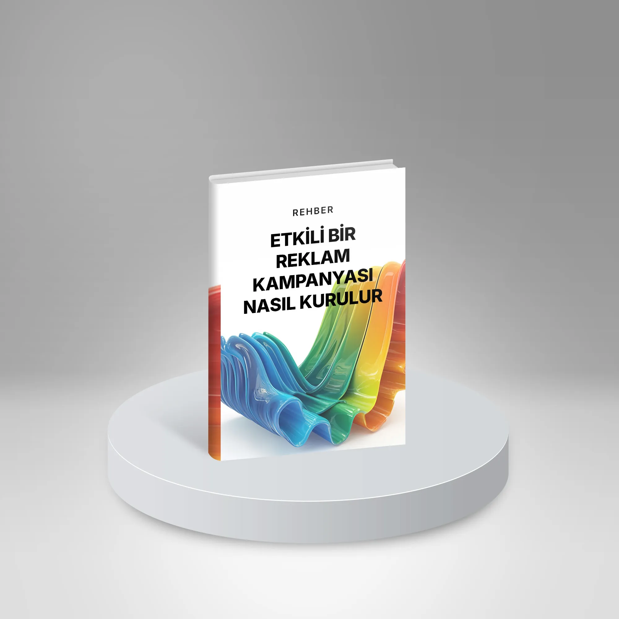 Etkili Bir Reklam Kampanyası Nasıl Kurulur