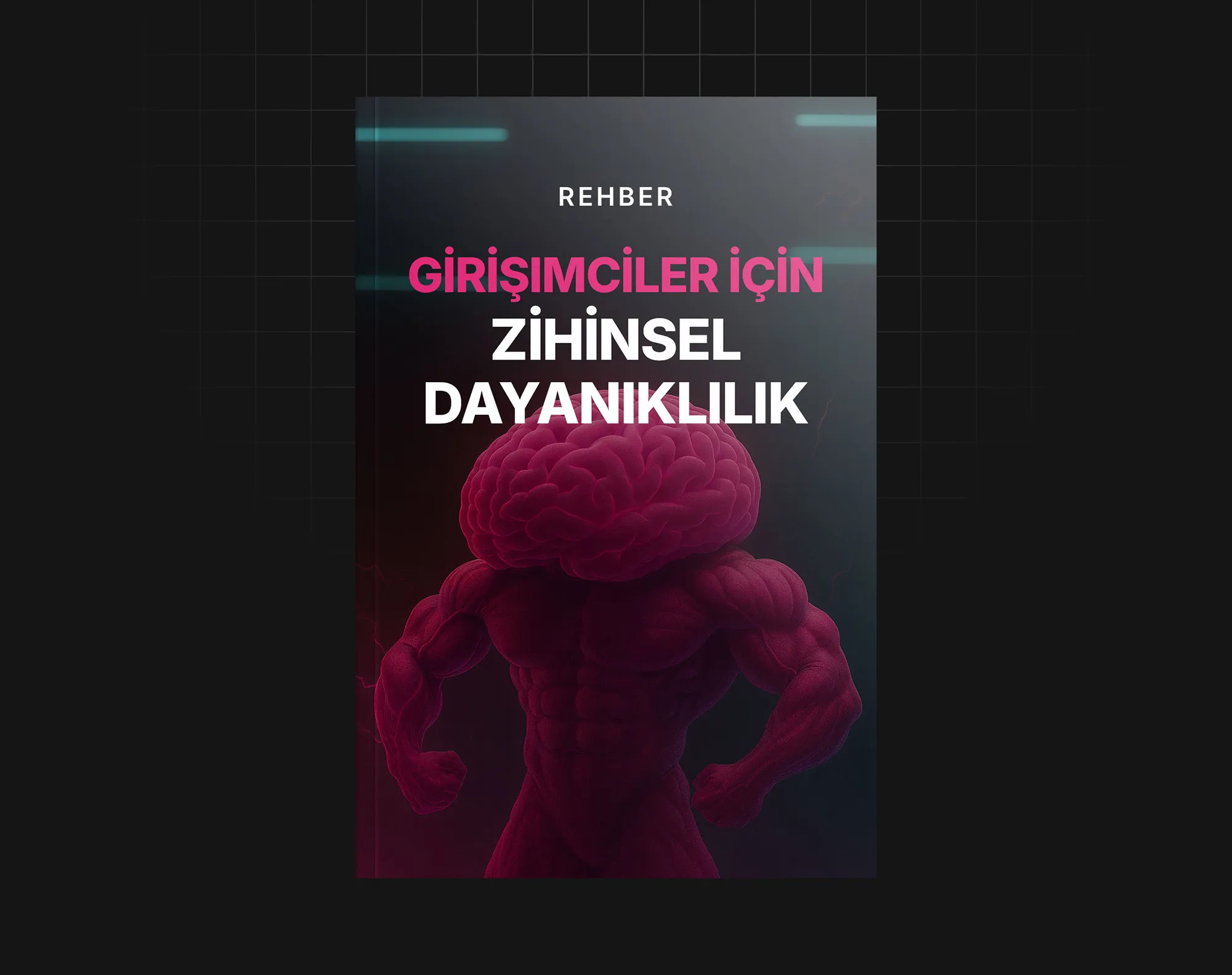 Girişimciler İçin Zihinsel Dayanıklılık