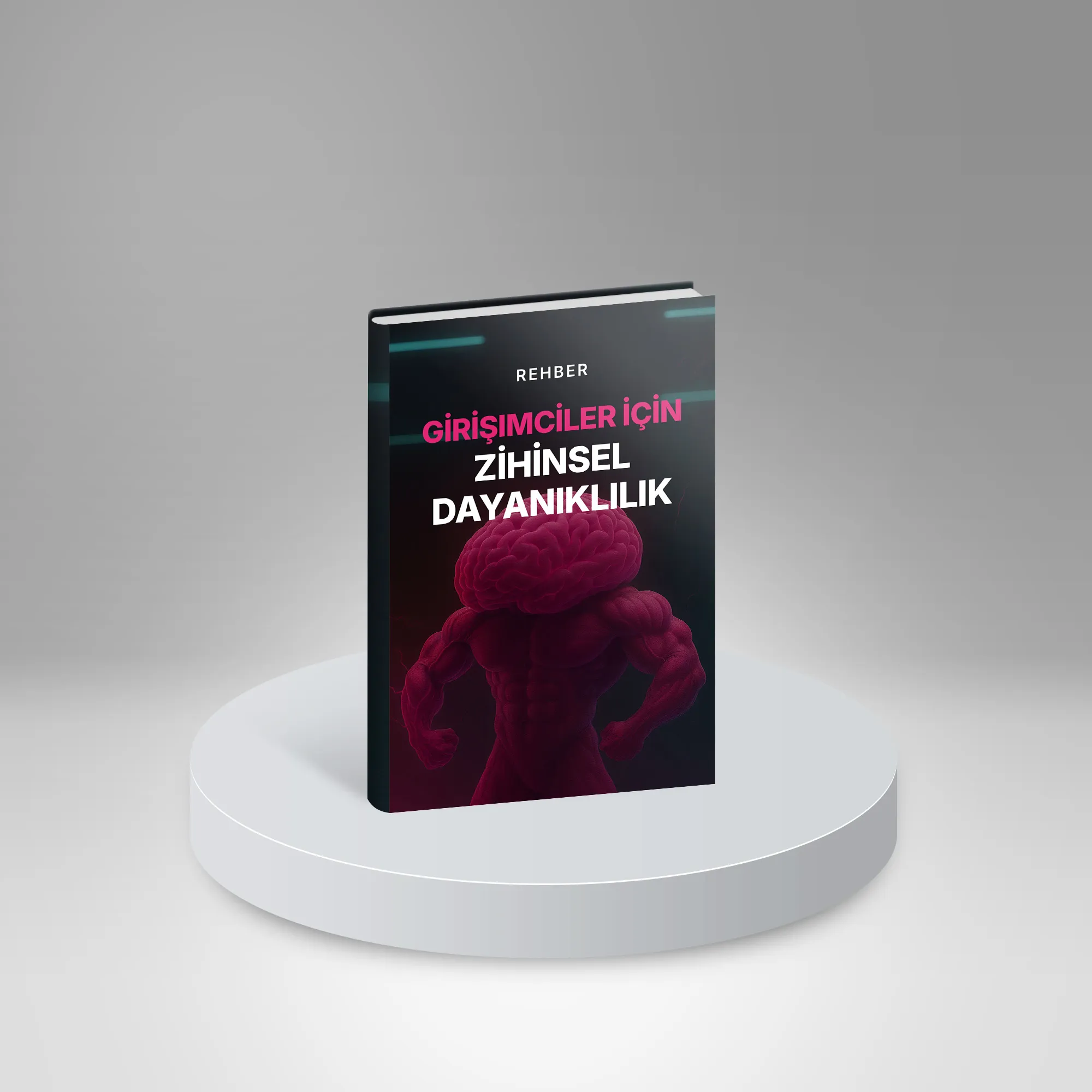 Girişimciler İçin Zihinsel Dayanıklılık