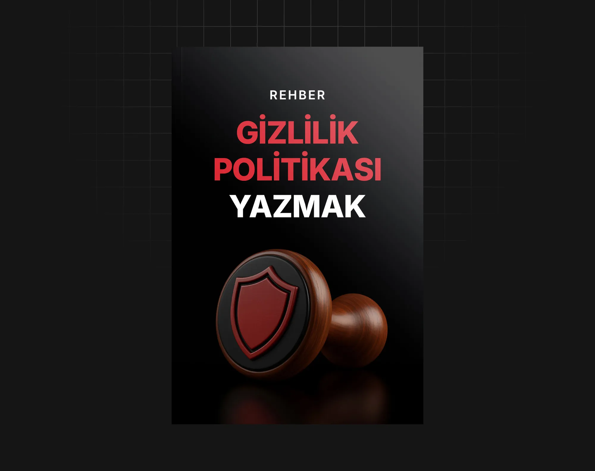 Gizlilik Politikası Yazmak