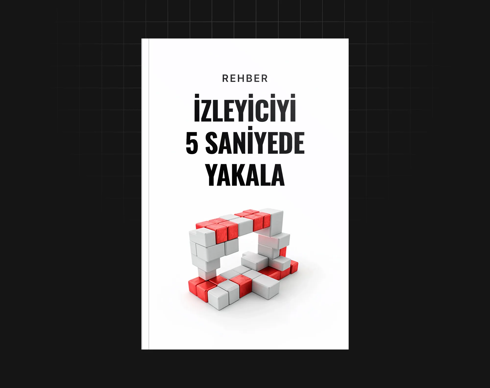 İzleyiciyi 5 Saniyede Yakala