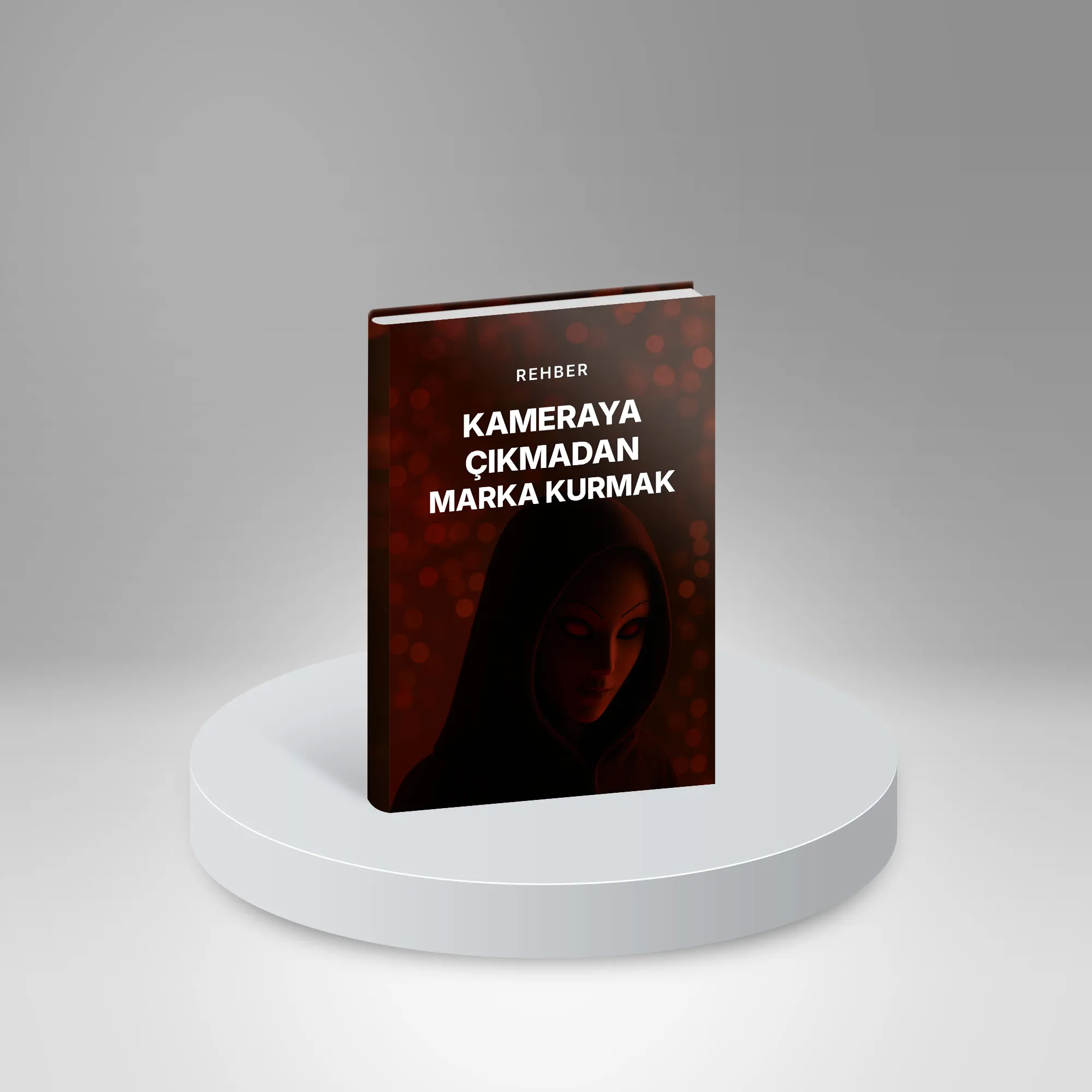 Kameraya Çıkmadan Marka Kurmak