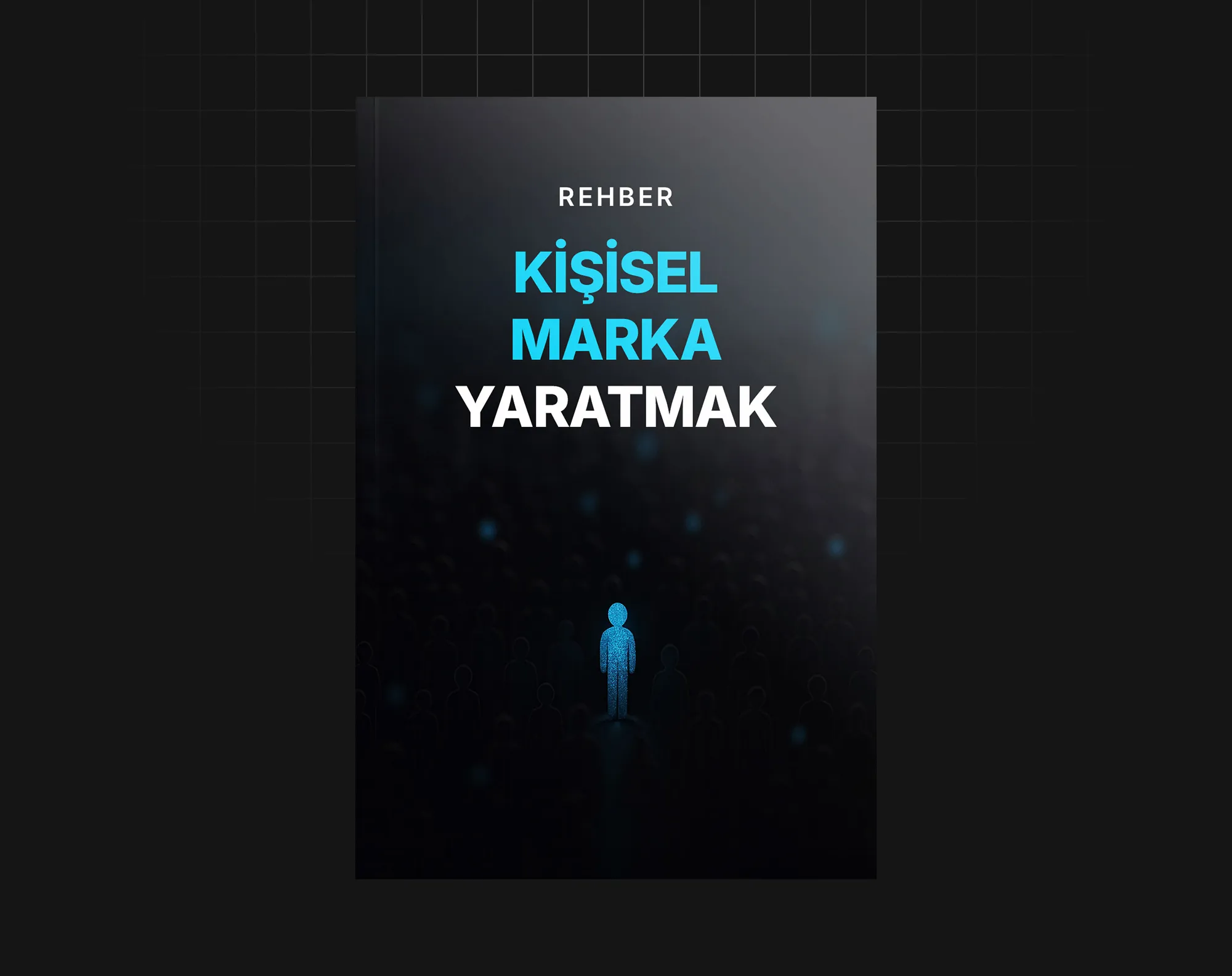 Kişisel Marka Yaratmak