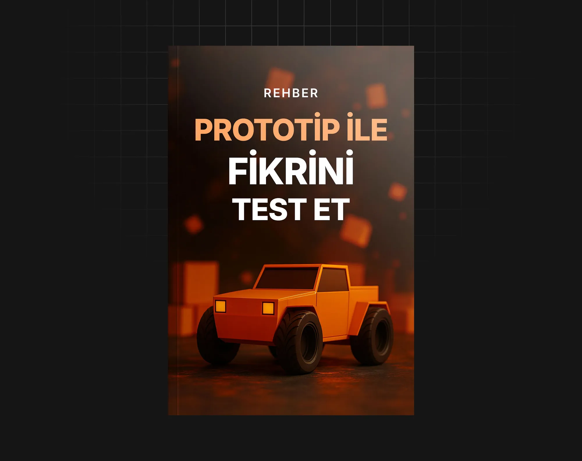 Prototip İle Fikrini Test Et