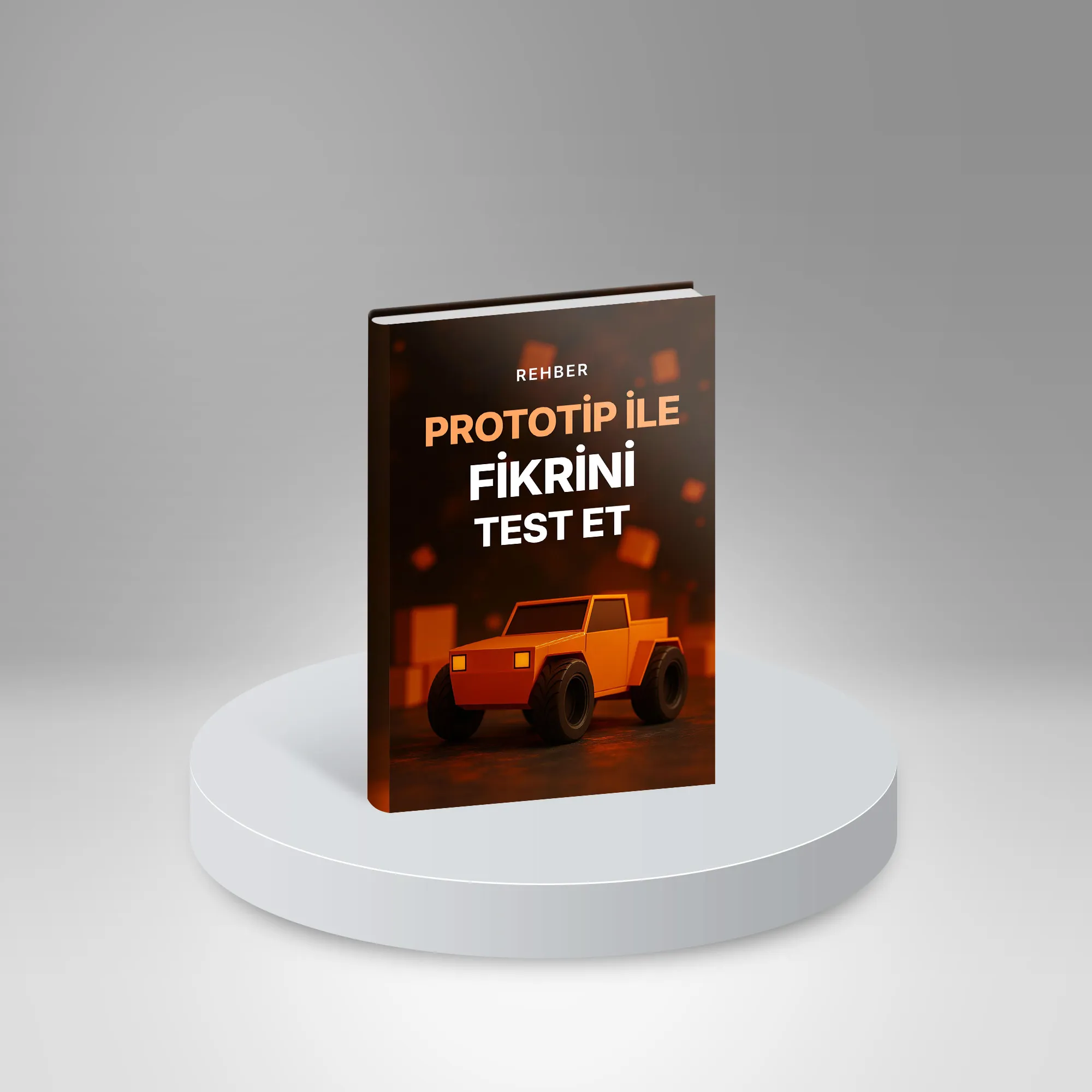 Prototip İle Fikrini Test Et