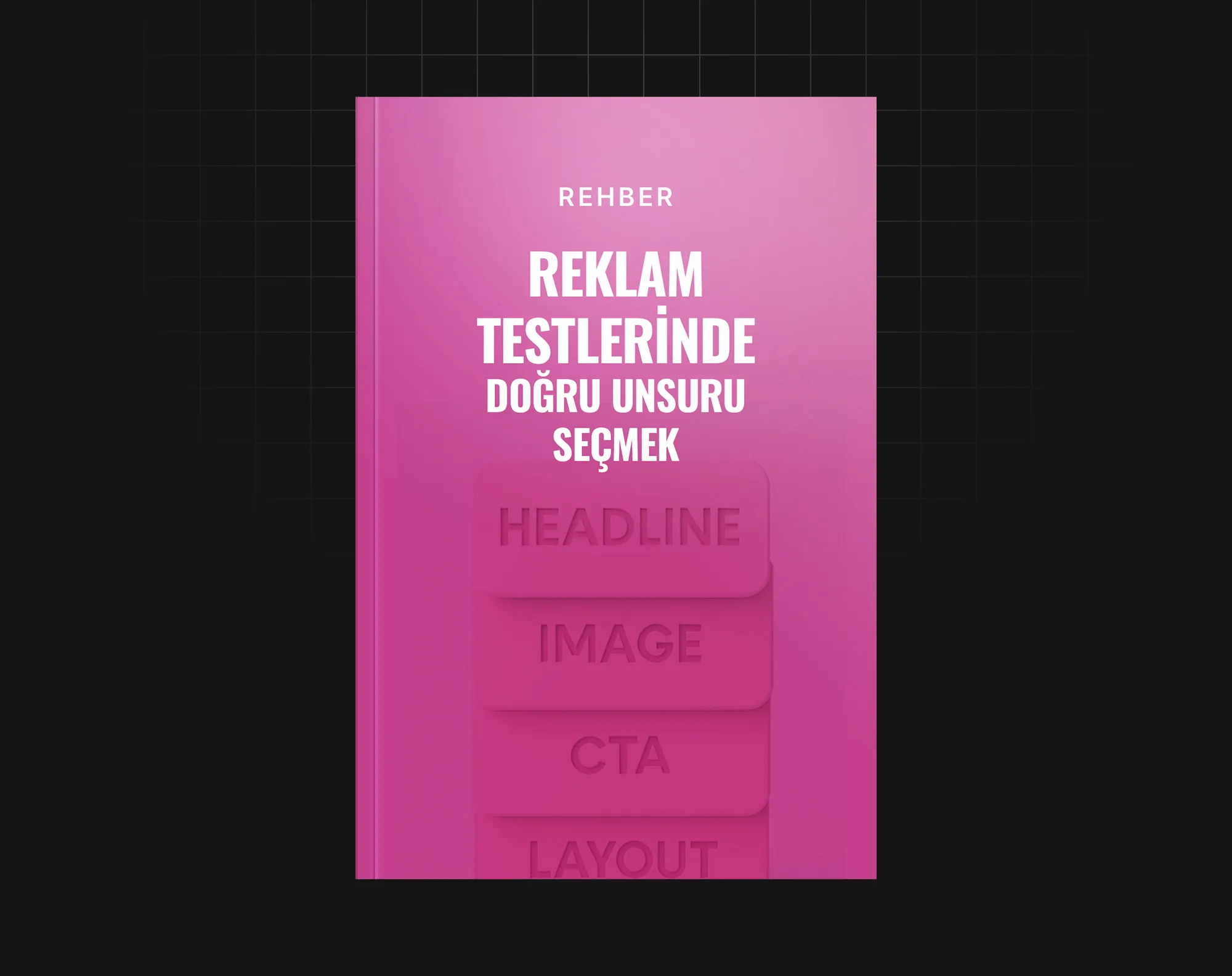Reklam Testlerinde Doğru Unsuru Seçmek