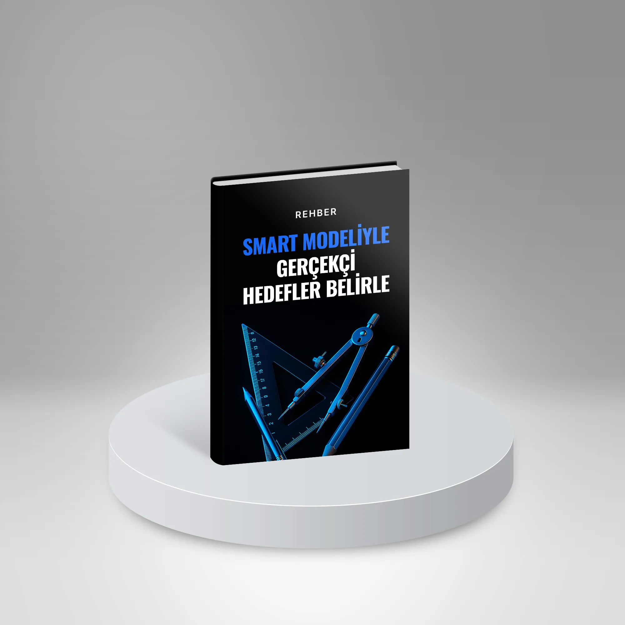 Smart Modeliyle Gerçekçi Hedefler Belirle