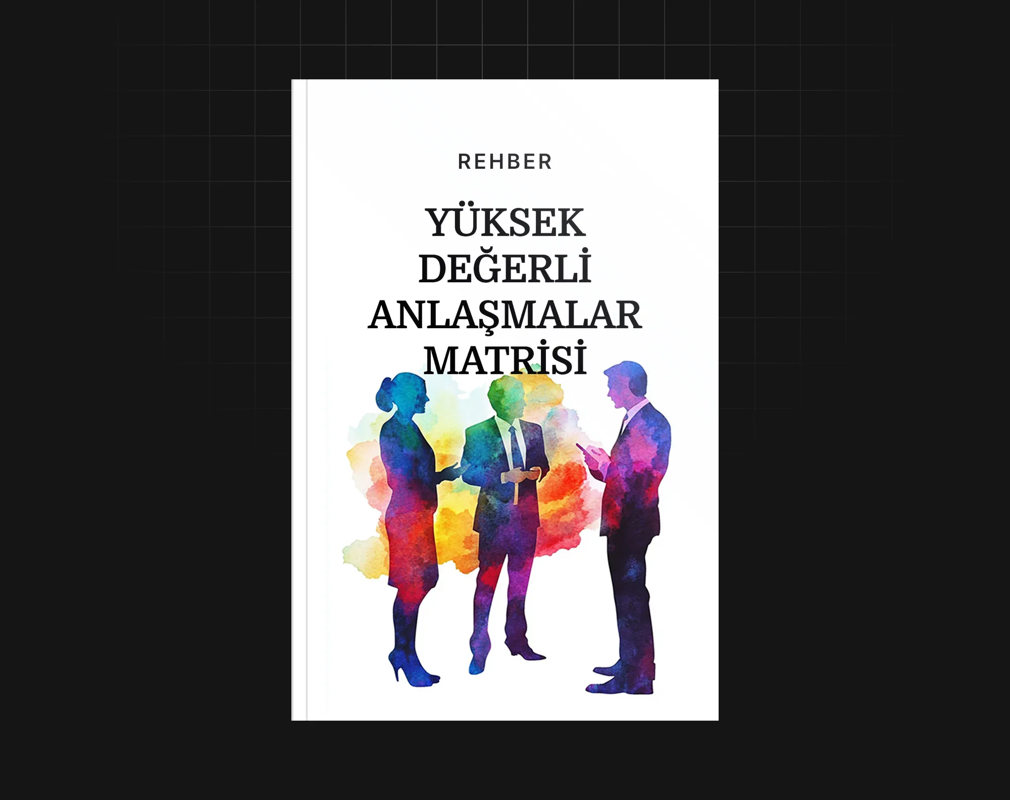 Yüksek Değerli Anlaşmalar Matrisi