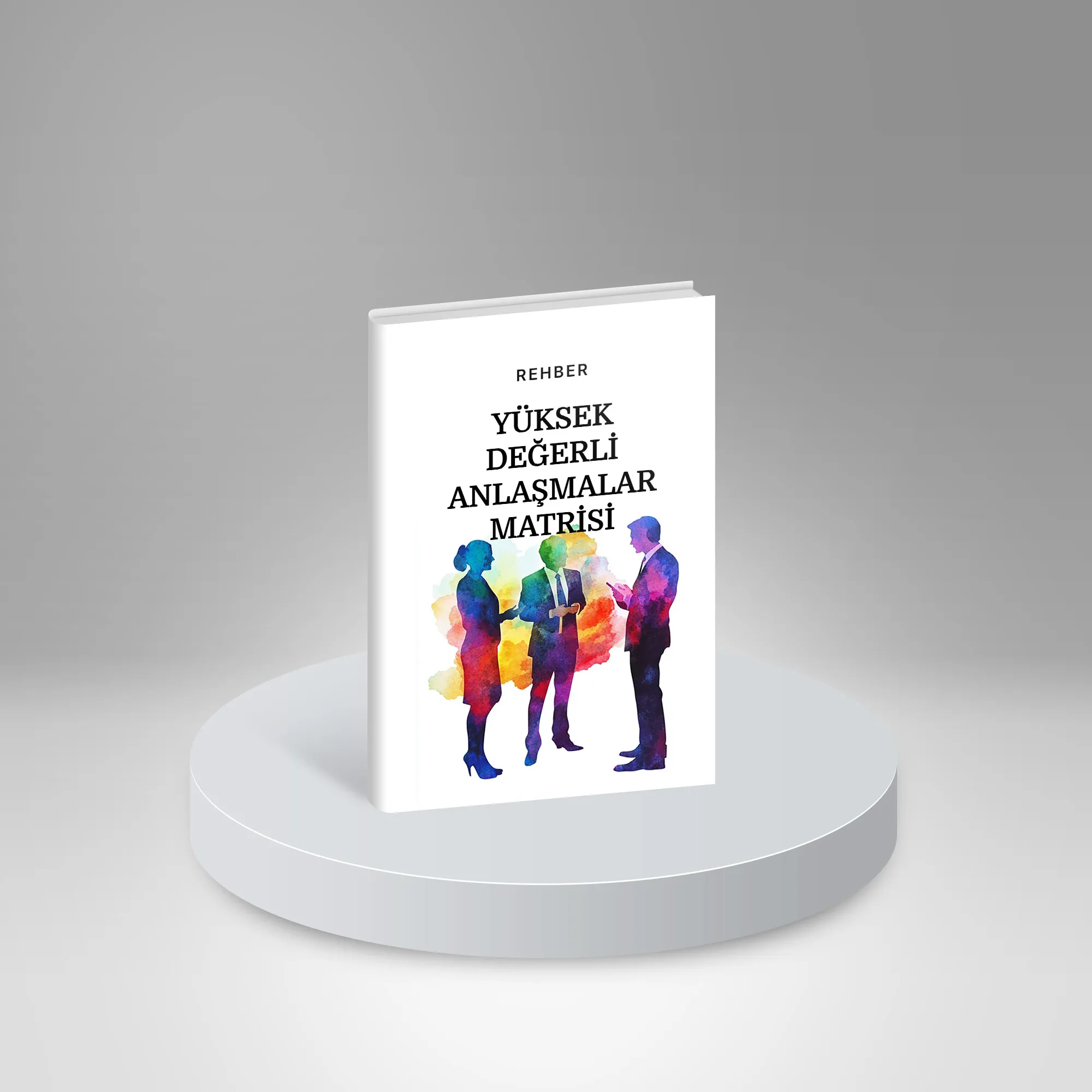 Yüksek Değerli Anlaşmalar Matrisi