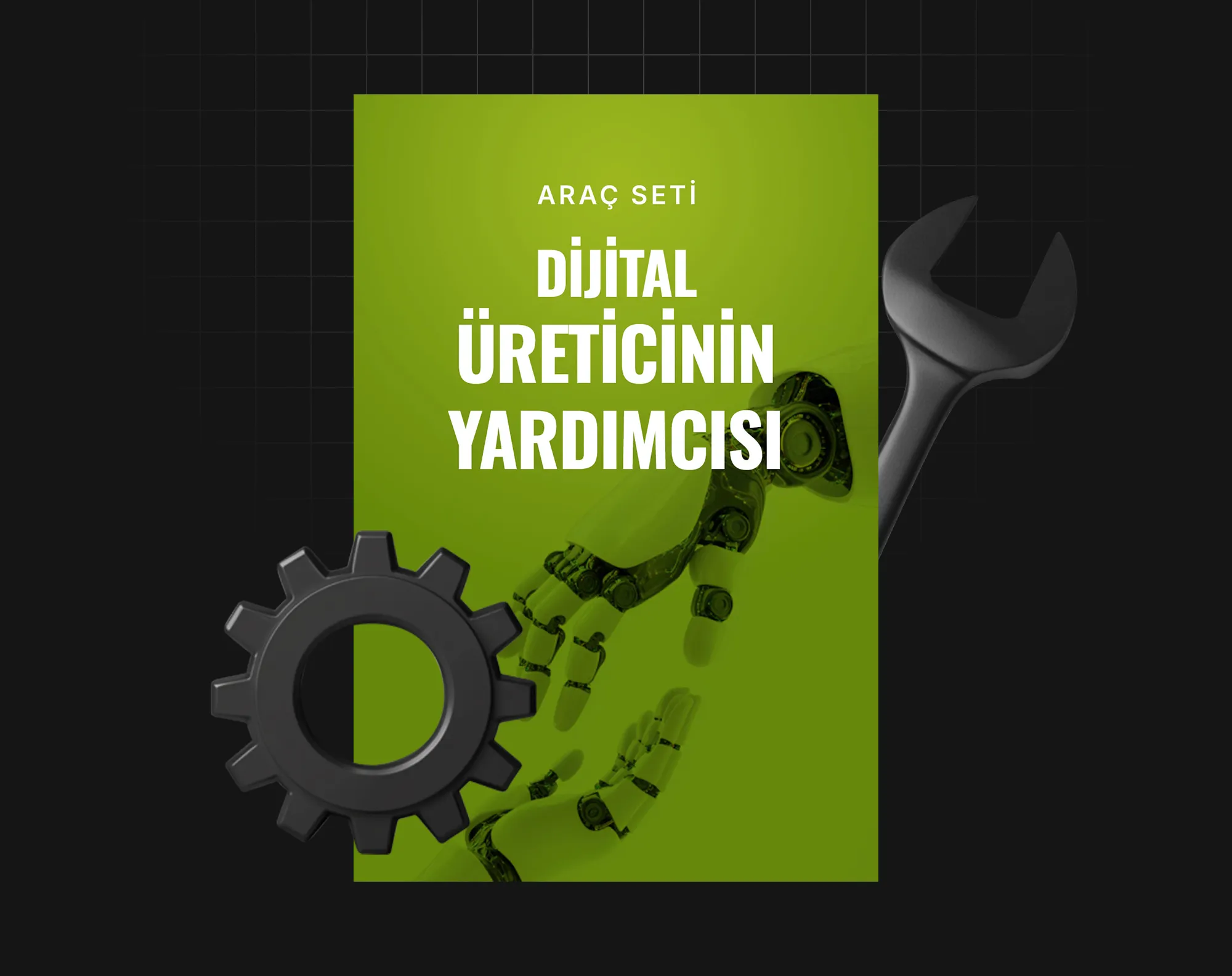 Dijital Üreticinin Yardımcısı